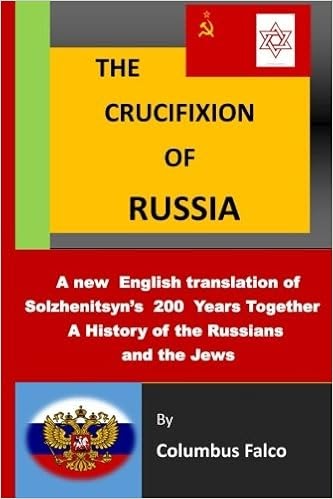 17+ The Crucifixion Of Russia: A History Of The Russians And The Jews A New English Translation Of Solzhenitsyn&#039;s 200 Years Together Gif