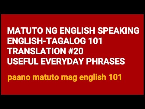 English-Tagalog 101 Translation: English-Tagalog 101 Translation #20