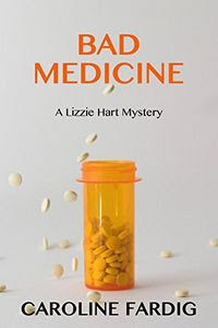 Bad Medicine by Caroline Fardig