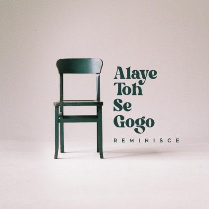 Reminisce Releases 'Intro' Off Incoming Album 'Alaye Toh Se Gogo' | LISTEN