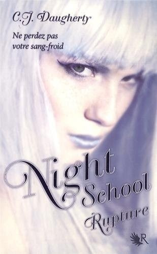 Couverture Night School, tome 3 : Rupture