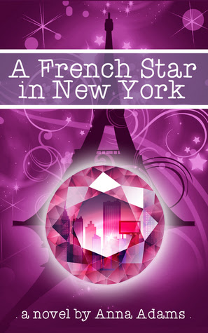 A French Star in New York (The French Girl series #2)