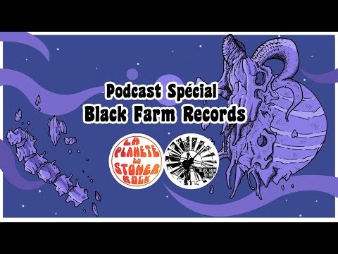Podcast spécial BLACK FARM RECORDS