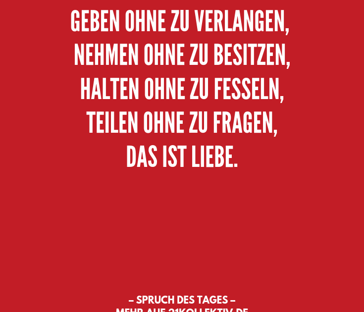 Liebe Spruch Des Tages DE Spruch