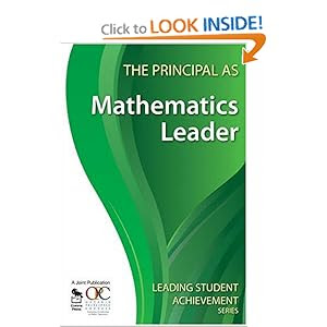 The Principal as Mathematics Leader (Leading Student Achievement Series)