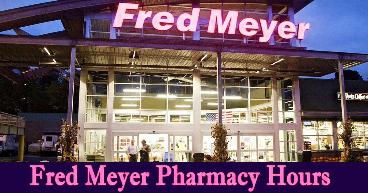 Fred Meyer Pharmacy Hours Boise PharmacyWalls