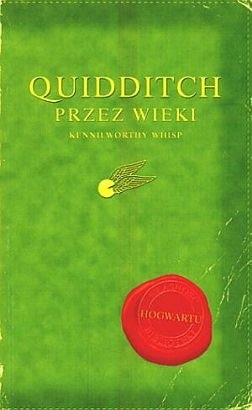 Quidditch przez wieki - Joanne Kathleen Rowling