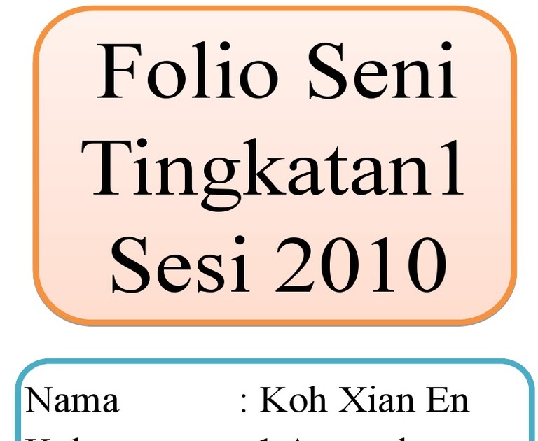 Folio Seni Tingkatan 5 / → spm 2021, tingkatan 5: - ansdarty