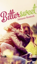 Bittersweet Melanie Rostock Bittersweet Melanie Rostock
