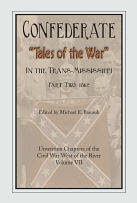 Confederate Tales of the War Part 2