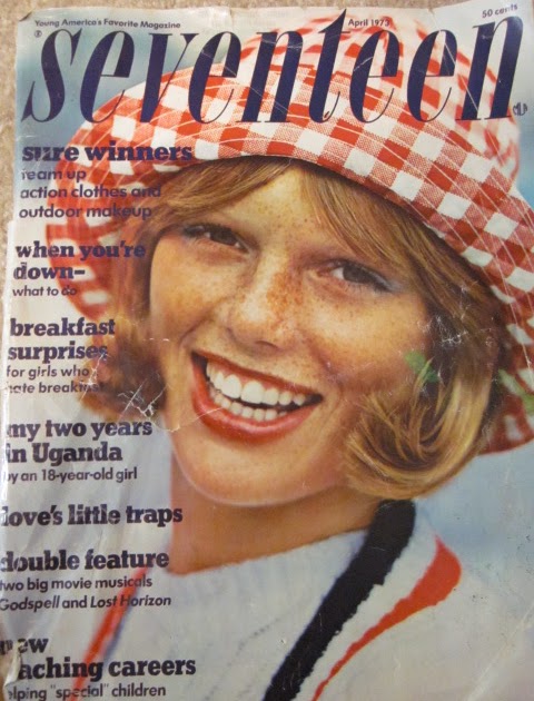 a cup full of sunshine: Seventeen Magazine 1973