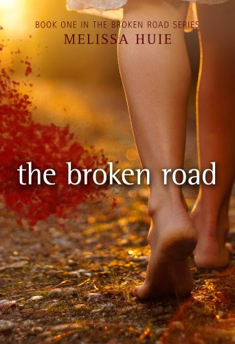 The Broken Road (The Broken Road Series) by Melissa Huie The Broken Road (The Broken Road Series) by Melissa Huie