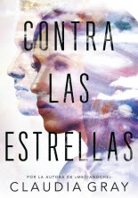 megustaleer - Contra las estrellas - Claudia Gray