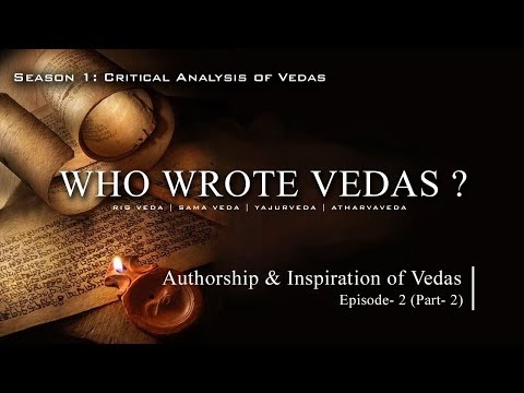 Who wrote Vedas ? - Rig veda, Atharvaveda, Sama, Yajurveda