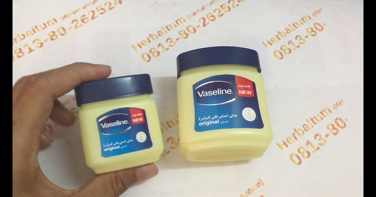 Perbedaan Vaseline Petroleum Jelly Asli Dan Palsu Berbagai Perbedaan