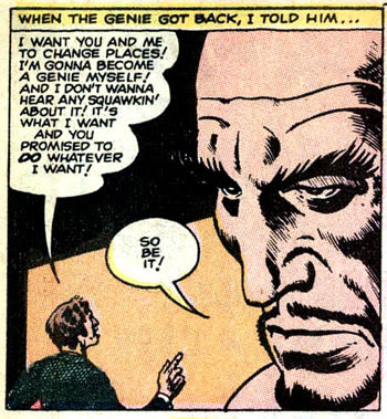 'Also, a Huffy bike with a banana seat and a Mickey Mantle baseball card to put in the spokes.' 'Great galaxies, mortal...YOU'RE INSANE!' Genie