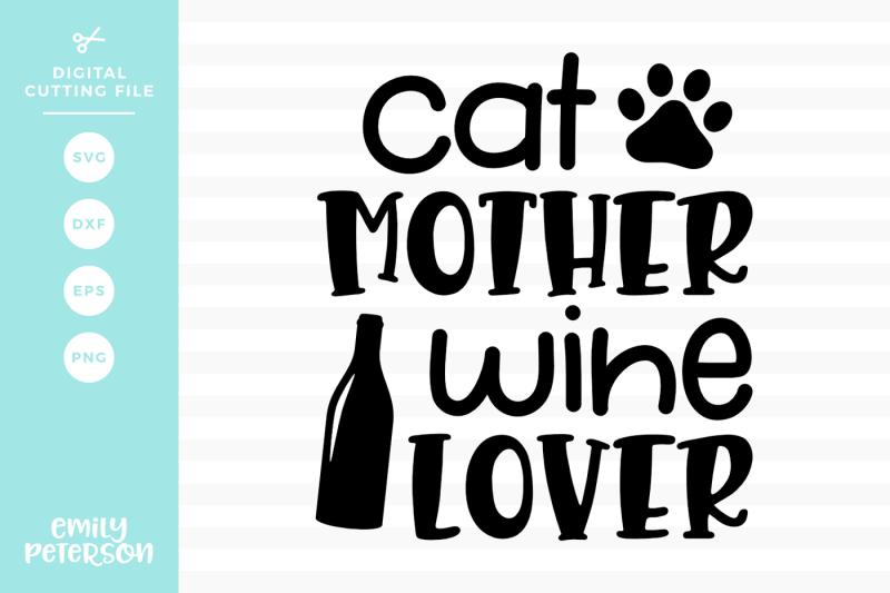 Download Free Free Cat Mother Wine Lover Svg Dxf Crafter File PSD Mockup Template