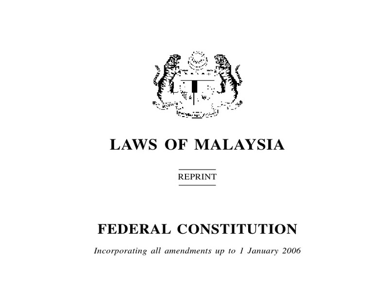 Features Of Federal Constitution In Malaysia