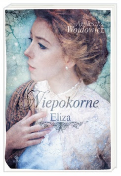 Niepokorne. Eliza