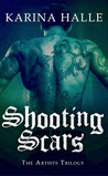 Shooting Scars (The Artists Trilogy, #2)