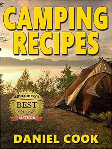  CAMPING RECIPES: Camping Cookbook Filled With Delicious Camping Recipes For Outdoor Cooking (Camping recipes, Camping cookbook, Outdoor cooking)