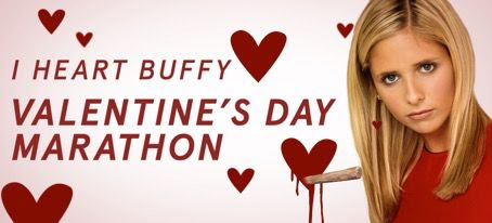 I Heart Buffy Valentine's Day Marathon