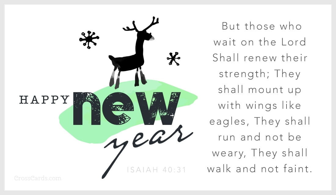 Happy New Year - Isaiah 40:31
