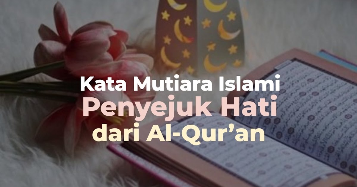 1001 Kata Bijak Islami : Kata Kata Bijak Islami Tentang Akhir Zaman