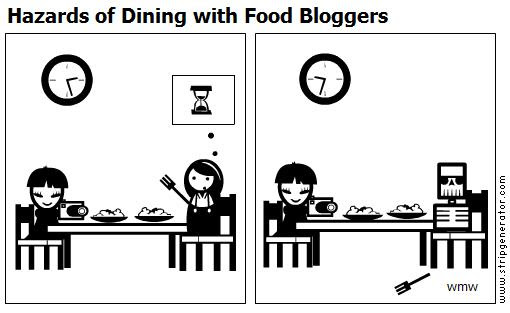 Hazards Of Dining With Food Blogger 6