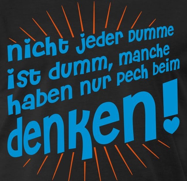 Dumme Leute Sprüche Sprüche Kurz 2020