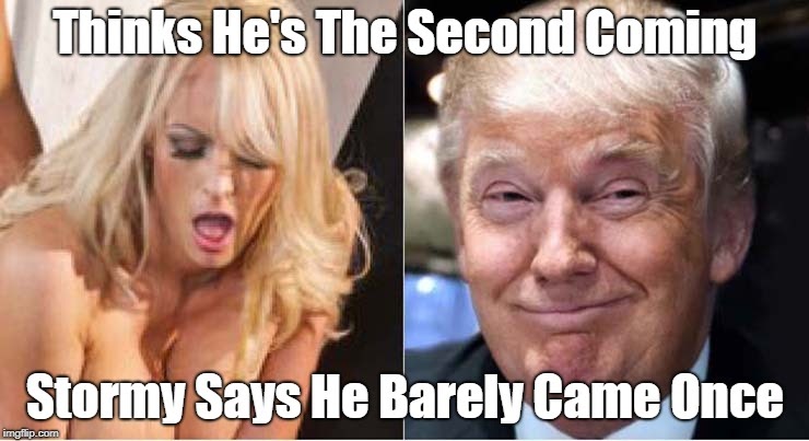 Pax on both houses: "Thinks He's The Second Coming. Stormy Says..."