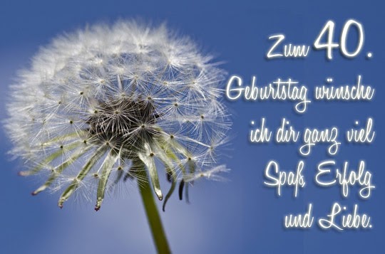 Kurze Geburtstagswünsche Zum 40