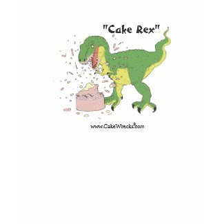 Cake Rex! shirt
