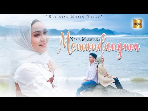 Lirik Lagu Nazia Marwiana - Memandangmu - Best Lirik Lagu