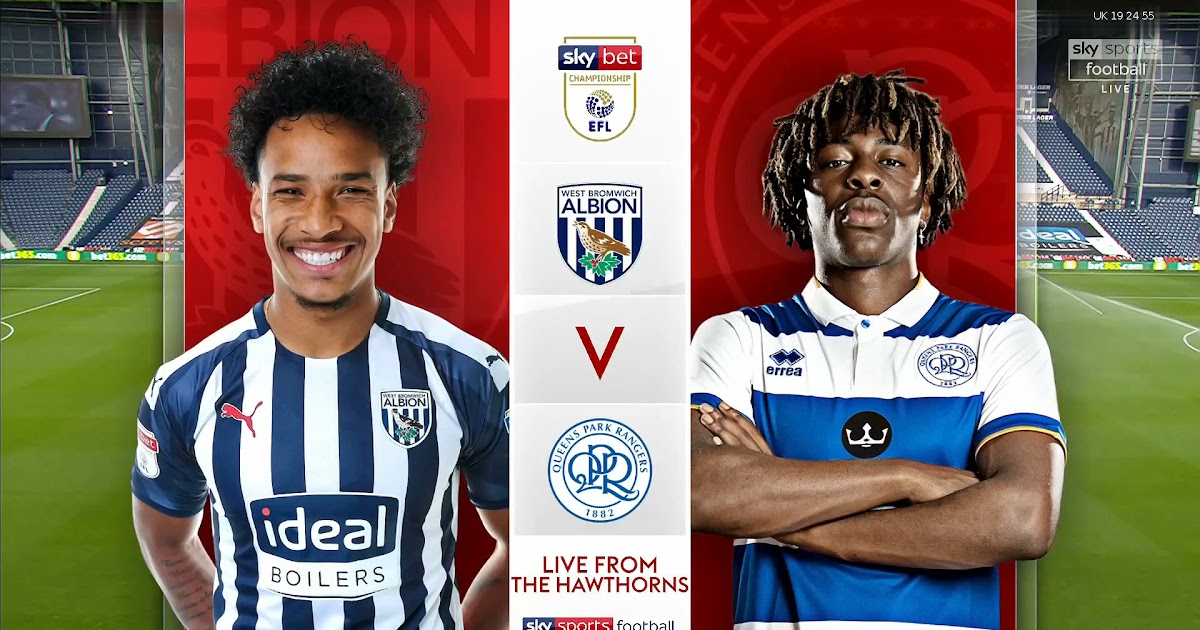 EFL Championship 19/20 - West Bromwich Albion Vs Queens Park Rangers ...