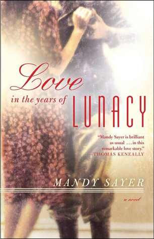 Love in the Years of Lunacy
