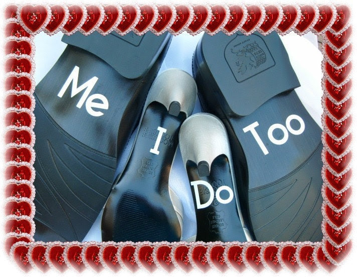 Wedding Shoe Decals I Do Me Too Free Shipping