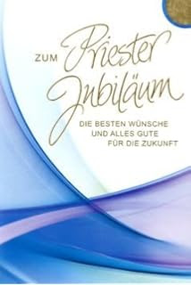 Gluckwunsche Zum 50 Jahrigen Priesterjubilaum Bellanorasatcy Blog