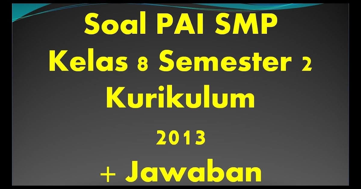 Contoh Soal Pkn Kelas 8 Semester 2 - Contoh Soal Terbaru