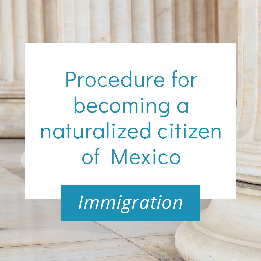 How To Get Mexican Citizenship Through Parents How To Get Second