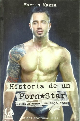 Timotei Kosm: Martin Mazza: Historia de un porn star PDF Download