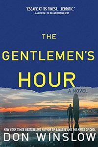 The Gentlemen's Hour by Don Winslow