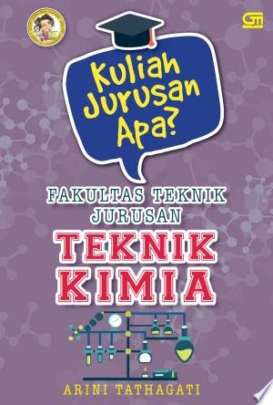 Download Buku Kuliah Jurusan Apa? Fakultas Teknik Jurusan Teknik Kimia ...