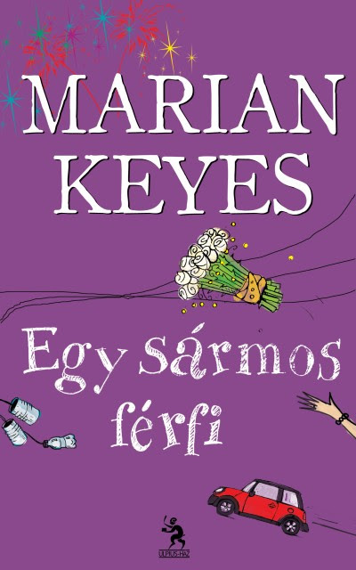 Marian Keyes - Egy sármos férfi