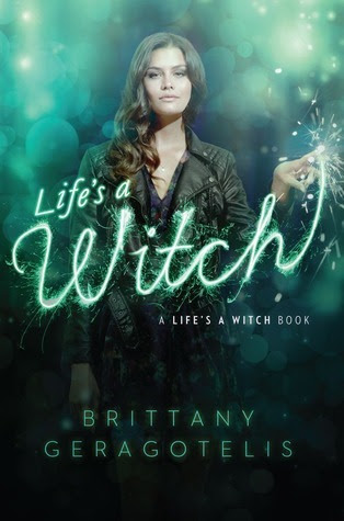 Life's a Witch (Life's a Witch, #2)