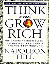 Think and Grow Rich: The Landmark Bestseller - Now Revised and Updated for the 21st Century