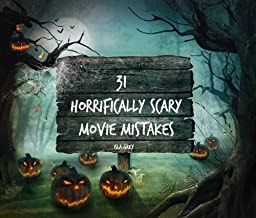 31 Horrifically Scary Movie Mistakes