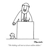"The bidding will start at eleven million dollars." - New Yorker Cartoon Premium Giclee Print by Charles Barsotti "The bidding will start at eleven million dollars." - New Yorker Cartoon Premium Giclee Print by Charles Barsotti
