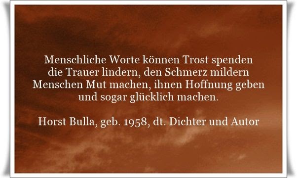 Inspiration Trost Spenden Sprüche Sammlung deutscher weiser Sprüche