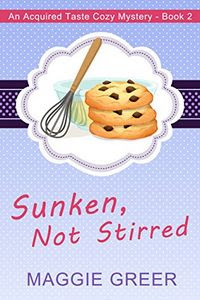 Sunken, Not Stirred by Maggie Greer Sunken, Not Stirred by Maggie Greer